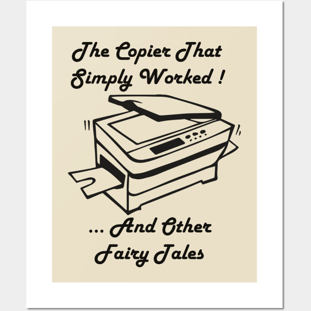 The Copier That Simply Worked (Black) Wall Art by Hairy Norse